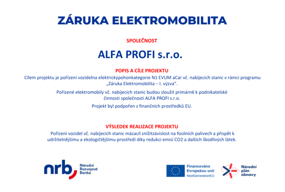 Pořízení elektromobilů a nabíjecích stanic v rámci programu „Záruka Elektromobilita – I. výzva“.